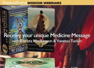 Receive your unique Medicine Message With the Medicine Woman Wisdom Oracle with Christa Mackinnon and Vanessa Tucker