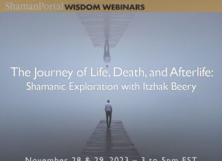 Death, Life, and the Afterlife: Shamanic Exploration with Itzhak Beery