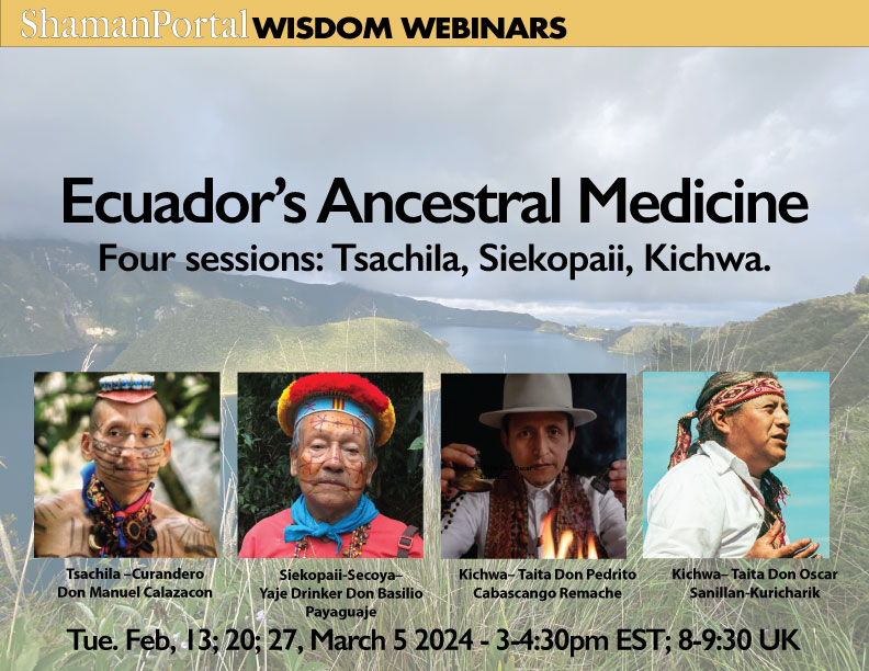 Ecuador’s Ancestral Medicine – Four Shamans: Tsachila, Siekopaii, and ...