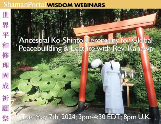 Ancestral Ko-Shintō Ceremony for Global Peacebuilding and lecture with Rev. Kanawa