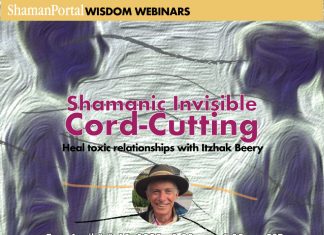 Shamanic invisible Cord Cutting: Remove Toxic Relationships with Itzhak Beery