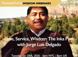 Love, Service, Wisdom: The Inka Path with Jorge Luis Delgado