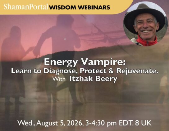 energy vampire shamanic healing